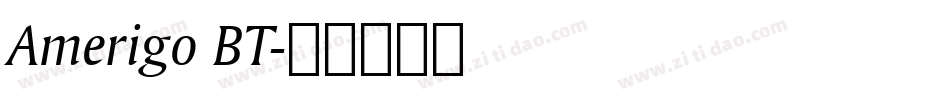 Amerigo BT字体转换